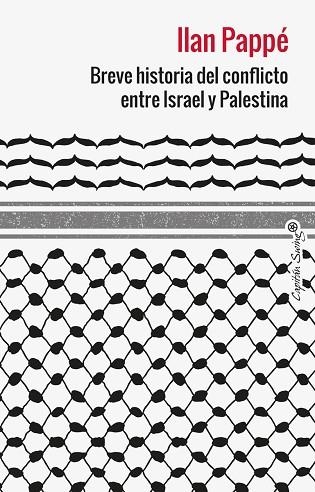 BREVE HISTORIA DEL CONFLICTO ENTRE ISRAEL Y PALESTINA | 9788412953039 | PAPPE, ILAN | Llibreria Drac - Librería de Olot | Comprar libros en catalán y castellano online