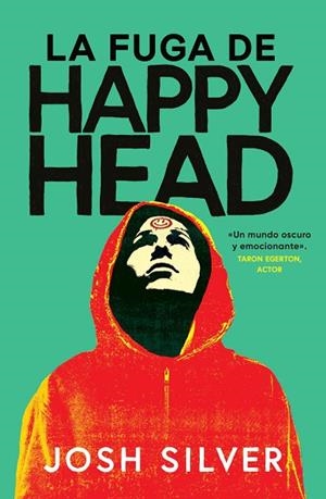 FUGA DE HAPPY HEAD, LA | 9788419266873 | SILVER, JOSH | Llibreria Drac - Llibreria d'Olot | Comprar llibres en català i castellà online