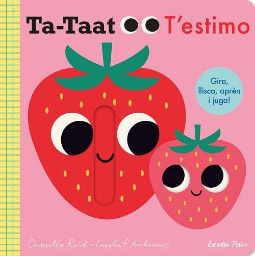 TA-TAAT. T'ESTIMO | 9788413898452 | ARRHENIUS, INGELA P. | Llibreria Drac - Librería de Olot | Comprar libros en catalán y castellano online