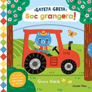 GATETA GRETA. SOC GRANGERA! | 9788413899305 | HABIB, GRACE | Llibreria Drac - Llibreria d'Olot | Comprar llibres en català i castellà online