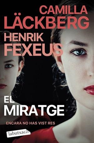 MIRATGE, EL | 9788419971678 | LÄCKBERG, CAMILLA; FEXEUS, HENRIK | Llibreria Drac - Llibreria d'Olot | Comprar llibres en català i castellà online