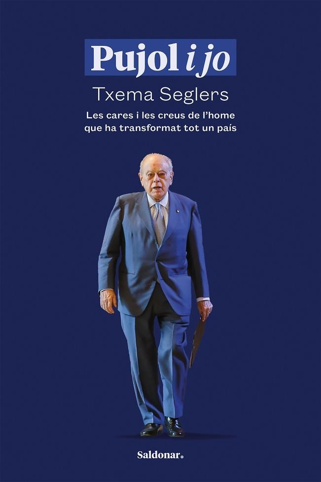 PUJOL I JO | 9788419571519 | SEGLERS, TXEMA | Llibreria Drac - Llibreria d'Olot | Comprar llibres en català i castellà online