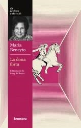 DONA FORTA, LA | 9788413587042 | BENEYTO, MARIA | Llibreria Drac - Llibreria d'Olot | Comprar llibres en català i castellà online