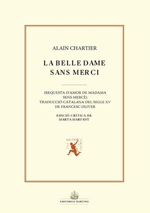 BELLE DAME SANS MERCI, LA | 9788416726295 | CHARTIER, ALAIN | Llibreria Drac - Llibreria d'Olot | Comprar llibres en català i castellà online