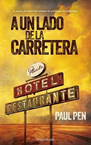 A UN LADO DE LA CARRETERA | 9788419809568 | PEN, PAUL | Llibreria Drac - Librería de Olot | Comprar libros en catalán y castellano online