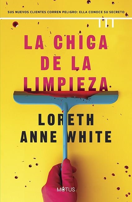 CHICA DE LA LIMPIEZA, LA | 9788419767653 | WHITE, LORETH ANNE | Llibreria Drac - Llibreria d'Olot | Comprar llibres en català i castellà online