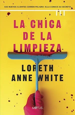 CHICA DE LA LIMPIEZA, LA | 9788419767653 | WHITE, LORETH ANNE | Llibreria Drac - Librería de Olot | Comprar libros en catalán y castellano online