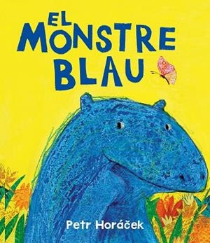 MONSTRE BLAU, EL | 9788426149190 | HORÁCEK, PETR | Llibreria Drac - Librería de Olot | Comprar libros en catalán y castellano online