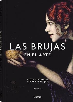 BRUJAS EN EL ARTE, LAS | 9789464991086 | PARE, ALIX | Llibreria Drac - Llibreria d'Olot | Comprar llibres en català i castellà online