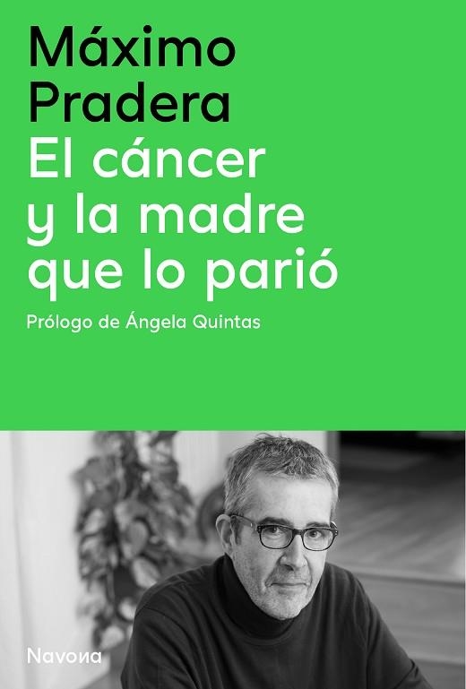 CÁNCER Y LA MADRE QUE LO PARIÓ, EL | 9788410180390 | PRADERA, MÁXIMO; QUINTAS, ÁNGELA | Llibreria Drac - Librería de Olot | Comprar libros en catalán y castellano online