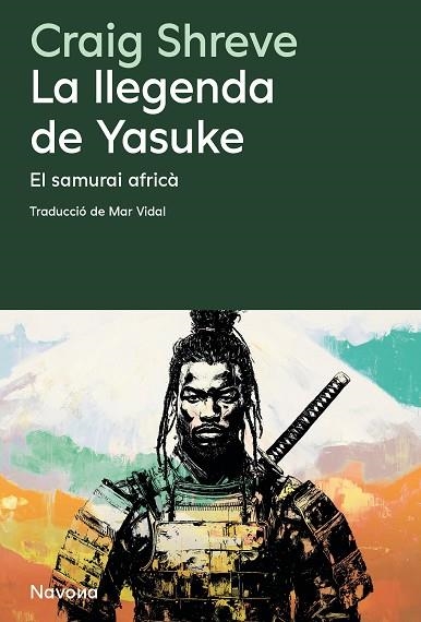 LLEGENDA DE YASUKE, LA | 9788410180215 | SHREVE, CRAIG | Llibreria Drac - Librería de Olot | Comprar libros en catalán y castellano online