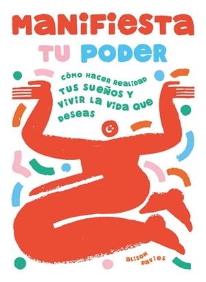 MANIFIESTA TU PODER | 9788410358119 | DAVIES, ALISON | Llibreria Drac - Llibreria d'Olot | Comprar llibres en català i castellà online