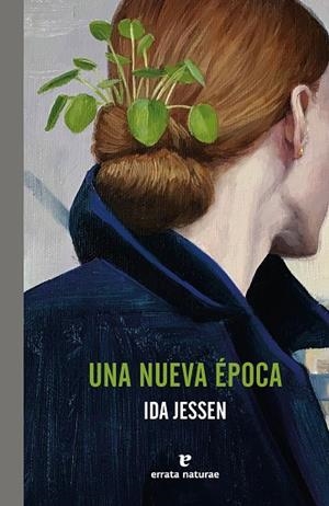 UNA NUEVA ÉPOCA | 9788419158901 | JESSEN, IDA | Llibreria Drac - Llibreria d'Olot | Comprar llibres en català i castellà online