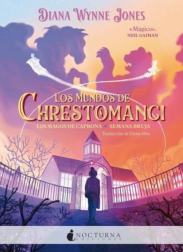 MUNDOS DE CHRESTOMANCI LOS MAGOS DE CAPRONA Y SEMANA BRUJA | 9788419680693 | JONES, DIANA WYNNE | Llibreria Drac - Librería de Olot | Comprar libros en catalán y castellano online