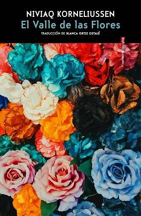 VALLE DE LAS FLORES, EL | 9788410249363 | KORNELIUSSEN, NIVIAQ | Llibreria Drac - Librería de Olot | Comprar libros en catalán y castellano online