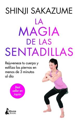 MAGIA DE LAS SENTADILLAS, LA | 9788410164260 | SAKAZUME, SHINJI | Llibreria Drac - Llibreria d'Olot | Comprar llibres en català i castellà online