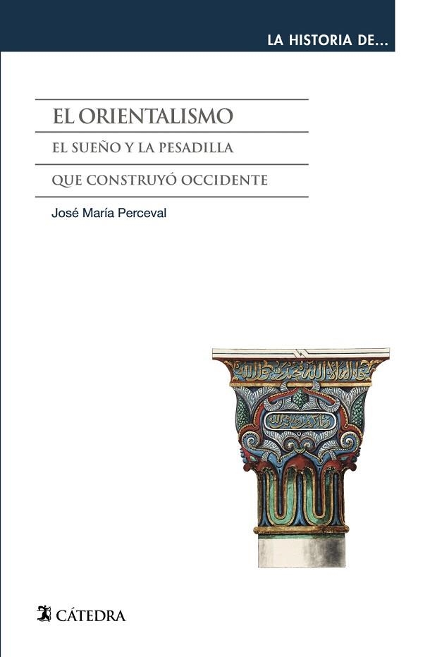 ORIENTALISMO, EL | 9788437648521 | PERCEVAL, JOSÉ MARÍA | Llibreria Drac - Librería de Olot | Comprar libros en catalán y castellano online
