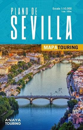 PLANO DE SEVILLA | 9788491588672 | ANAYA TOURING | Llibreria Drac - Llibreria d'Olot | Comprar llibres en català i castellà online