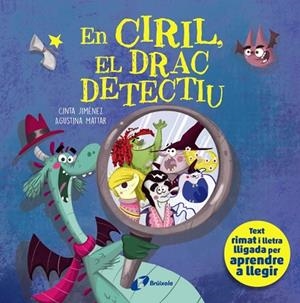 EN CIRIL, EL DRAC DETECTIU | 9788413494357 | JIMÉNEZ, CINTA; MATTAR, AGUSTINA | Llibreria Drac - Librería de Olot | Comprar libros en catalán y castellano online