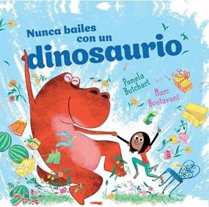 NUNCA BAILES CON UN DINOSAURIO | 9788412862942 | BUTCHART, PAMELA | Llibreria Drac - Llibreria d'Olot | Comprar llibres en català i castellà online