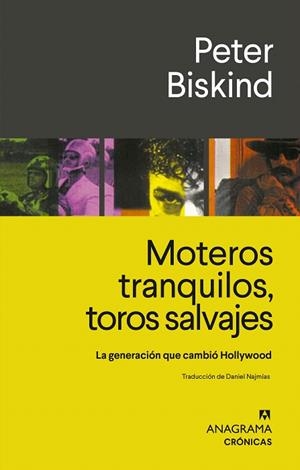 MOTEROS TRANQUILOS, TOROS SALVAJES | 9788433929297 | BISKIND, PETER | Llibreria Drac - Librería de Olot | Comprar libros en catalán y castellano online