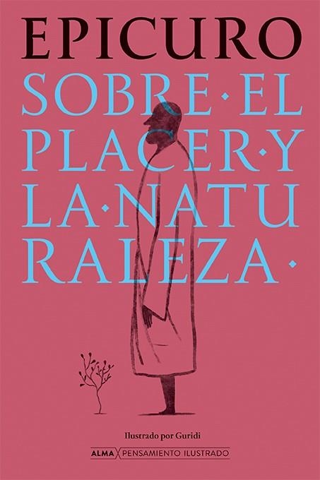 SOBRE EL PLACER Y LA NATURALEZA | 9788410206533 | EPICURO | Llibreria Drac - Librería de Olot | Comprar libros en catalán y castellano online