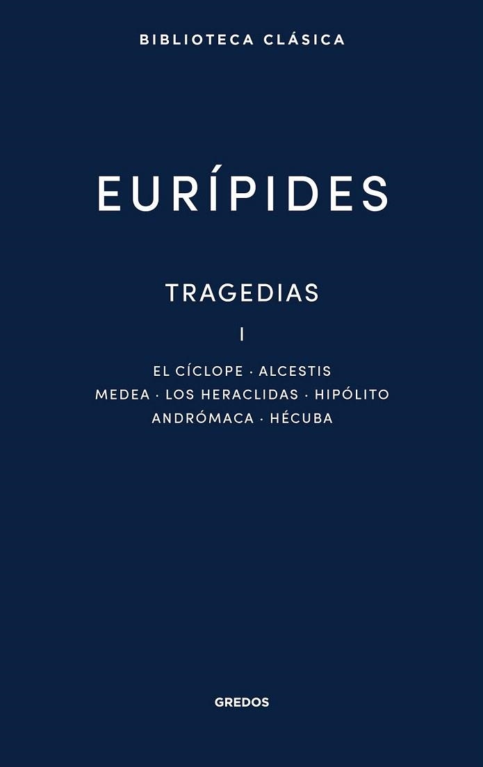 TRAGEDIAS I | 9788424999728 | EURÍPIDES | Llibreria Drac - Librería de Olot | Comprar libros en catalán y castellano online