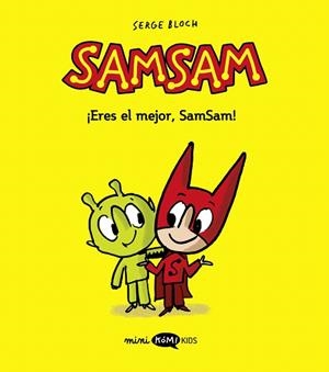 ERES EL MEJOR, SAMSAM! (SAMSAM VOL.2) | 9788419183460 | BLOCH, SERGE | Llibreria Drac - Librería de Olot | Comprar libros en catalán y castellano online