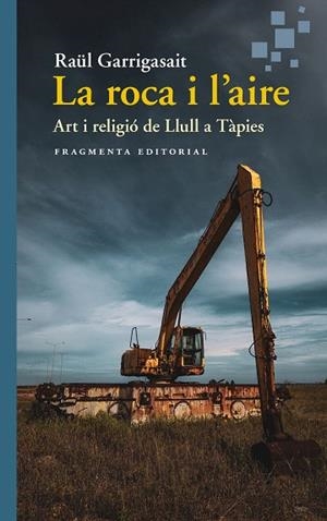 ROCA I L'AIRE, LA | 9788410188976 | GARRIGASAIT, RAÜL | Llibreria Drac - Llibreria d'Olot | Comprar llibres en català i castellà online