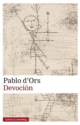 DEVOCIÓN | 9788410317239 | D'ORS, PABLO | Llibreria Drac - Llibreria d'Olot | Comprar llibres en català i castellà online