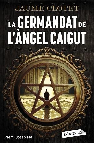 GERMANDAT DE L'ÀNGEL CAIGUT, LA | 9788419971685 | CLOTET PLANAS, JAUME | Llibreria Drac - Librería de Olot | Comprar libros en catalán y castellano online