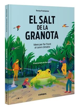 SALT DE LA GRANOTA. IDEES PER FER FRONT AL CANVI CLIMÀTIC | 9788411581417 | FRANQUESA, TERESA | Llibreria Drac - Llibreria d'Olot | Comprar llibres en català i castellà online