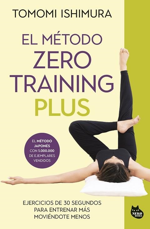 MÉTODO ZERO TRAINING PLUS, EL | 9788410427013 | ISHIMURA, TOMOMI | Llibreria Drac - Llibreria d'Olot | Comprar llibres en català i castellà online