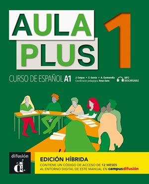 AULA PLUS 1 ED.HIBRÍDA L. DEL ALUMNO | 9788419236173 | CORPAS, JAIME/GARMENDIA, AGUSTÍN/GARCÍA, EVA | Llibreria Drac - Librería de Olot | Comprar libros en catalán y castellano online