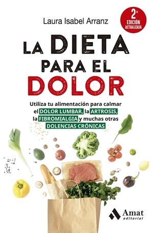 DIETA PARA EL DOLOR, LA | 9788410451117 | ARRANZ, LAURA ISABEL | Llibreria Drac - Librería de Olot | Comprar libros en catalán y castellano online