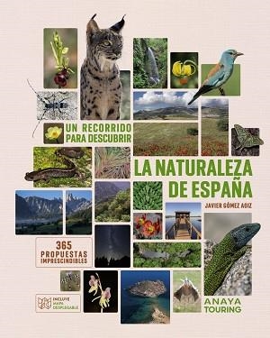 RECORRIDO PARA DESCUBRIR LA NATURALEZA DE ESPAÑA, UN | 9788491588733 | GÓMEZ AOIZ, JAVIER | Llibreria Drac - Llibreria d'Olot | Comprar llibres en català i castellà online