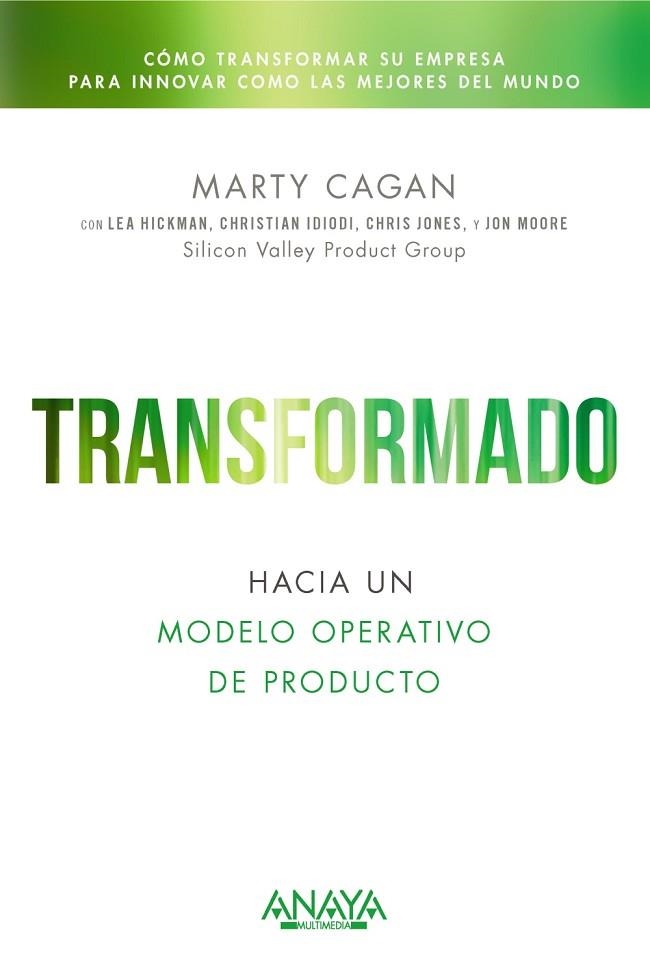 TRANSFORMADO | 9788441550582 | CAGAN, MARTY | Llibreria Drac - Librería de Olot | Comprar libros en catalán y castellano online