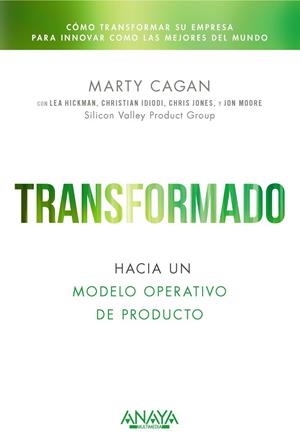 TRANSFORMADO | 9788441550582 | CAGAN, MARTY | Llibreria Drac - Librería de Olot | Comprar libros en catalán y castellano online