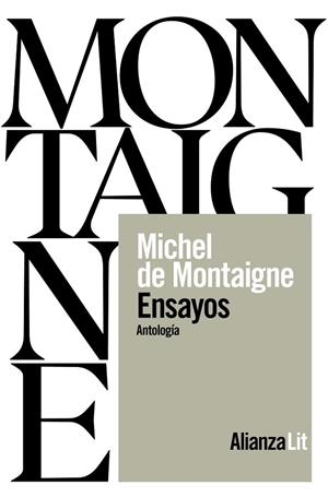ENSAYOS: UNA ANTOLOGÍA | 9788411488877 | MONTAIGNE, MICHEL DE | Llibreria Drac - Llibreria d'Olot | Comprar llibres en català i castellà online