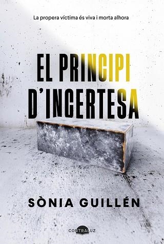 PRINCIPI D'INCERTESA, EL | 9788419822529 | GUILLÉN, SÒNIA | Llibreria Drac - Librería de Olot | Comprar libros en catalán y castellano online
