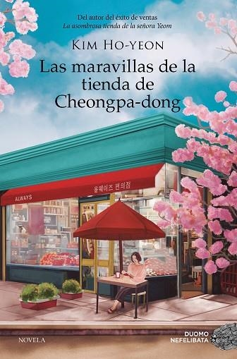 MARAVILLAS DE LA TIENDA DE CHEONGPA-DONG, LAS | 9788410346239 | HO-YEON, KIM | Llibreria Drac - Llibreria d'Olot | Comprar llibres en català i castellà online