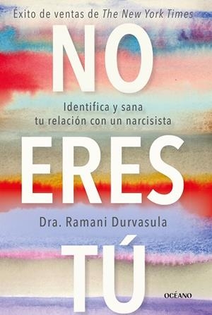 NO ERES TÚ | 9788449461361 | DURVASULA, RAMANI | Llibreria Drac - Llibreria d'Olot | Comprar llibres en català i castellà online