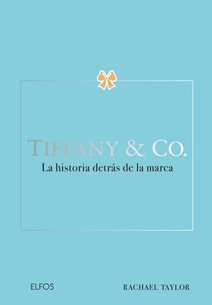 TIFFANY & CO | 9788410268630 | TAYLOR, RACHAEL | Llibreria Drac - Librería de Olot | Comprar libros en catalán y castellano online