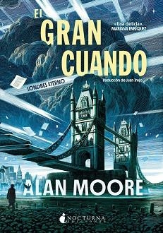 GRAN CUANDO, EL | 9788419680822 | MOORE, ALAN | Llibreria Drac - Llibreria d'Olot | Comprar llibres en català i castellà online