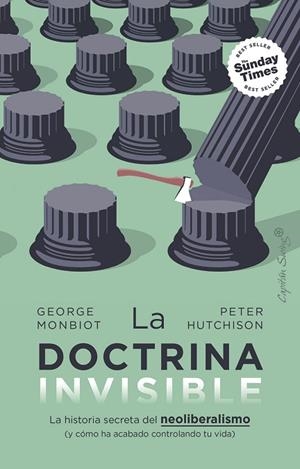 DOCTRINA INVISIBLE, LA | 9788412953152 | MONBIOT, GEORGE; HUTCHISON, PETER | Llibreria Drac - Llibreria d'Olot | Comprar llibres en català i castellà online