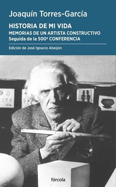 HISTORIA DE MI VIDA | 9788419969248 | TORRES-GARCÍA, JOAQUÍN | Llibreria Drac - Librería de Olot | Comprar libros en catalán y castellano online