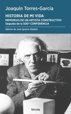 HISTORIA DE MI VIDA | 9788419969248 | TORRES-GARCÍA, JOAQUÍN | Llibreria Drac - Llibreria d'Olot | Comprar llibres en català i castellà online