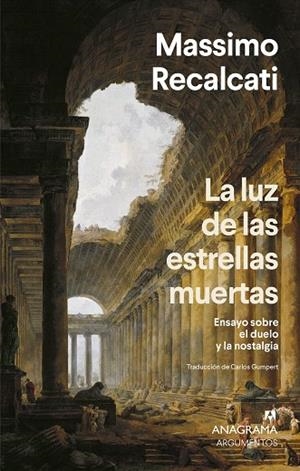 LUZ DE LAS ESTRELLAS MUERTAS, LA | 9788433929730 | RECALCATI, MASSIMO | Llibreria Drac - Llibreria d'Olot | Comprar llibres en català i castellà online