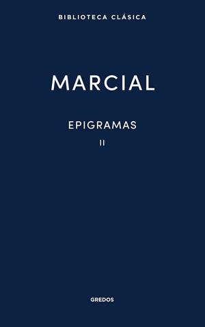 EPIGRAMAS II | 9788424941277 | MARCIAL | Llibreria Drac - Llibreria d'Olot | Comprar llibres en català i castellà online