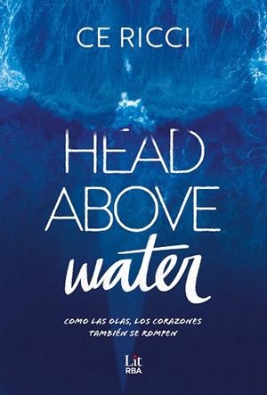 HEAD ABOVE WATER | 9788411329361 | RICCI, CE | Llibreria Drac - Llibreria d'Olot | Comprar llibres en català i castellà online